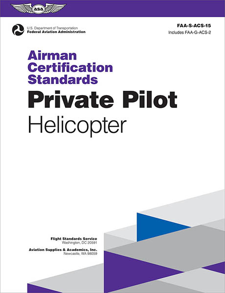 ASA Airman Certification Standards (ACS): Private Pilot Rotorcraft Rating (Softcover)