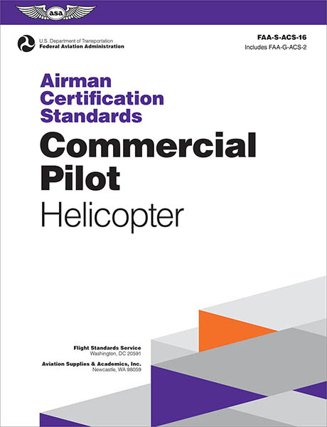 ASA Airman Certification Standards (ACS): Commercial Pilot Rotorcraft Helicopter (Softcover)