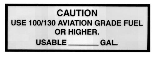 Caution Use 100/130 Avgas Placard