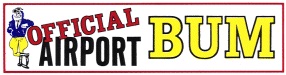 Mini Bumper Sticker - Official Airport Bum