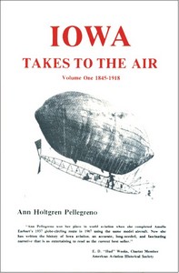 Iowa Takes To The Air Vol.I