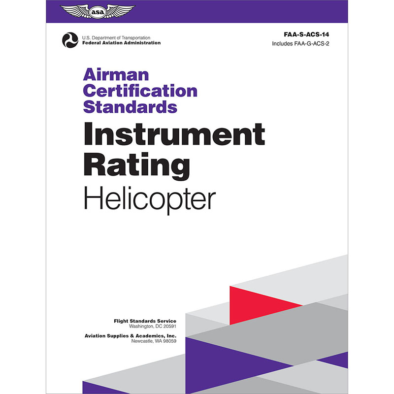 ASA Airman Certification Standards (ACS): Instrument Rating Helicopter