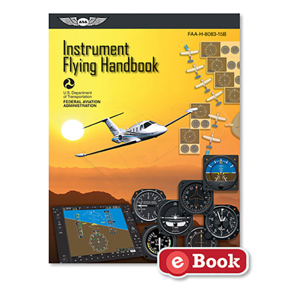 ASA Instrument Flying Handbook (eBook PDF) | Aircraft Spruce