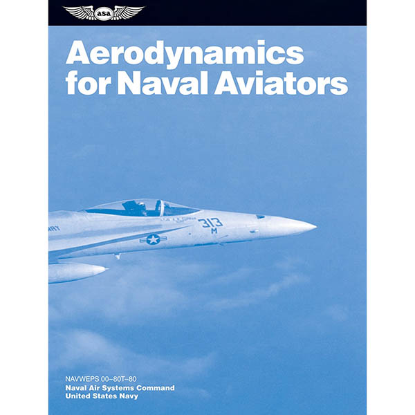 ASA Aerodynamics For Naval Aviators