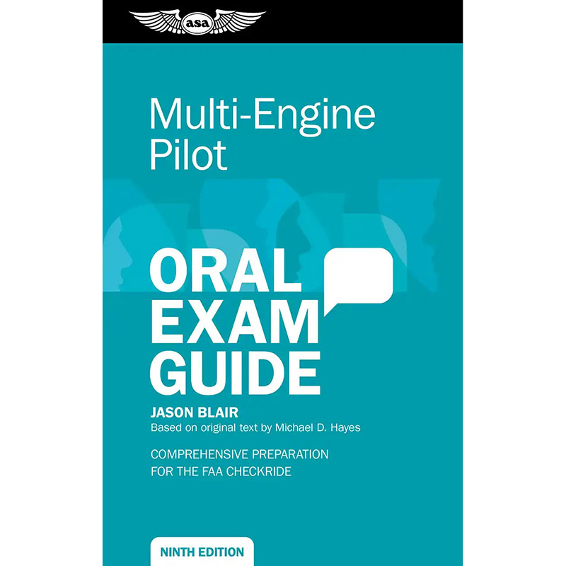 ASA Oral Exam Guide: Multi-Engine Rating