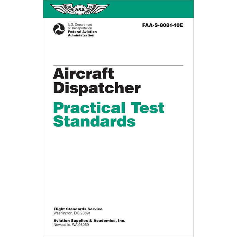 ASA Practical Test Standards (PTS): Airline Dispatcher Pilot And Type Rating For Airplane