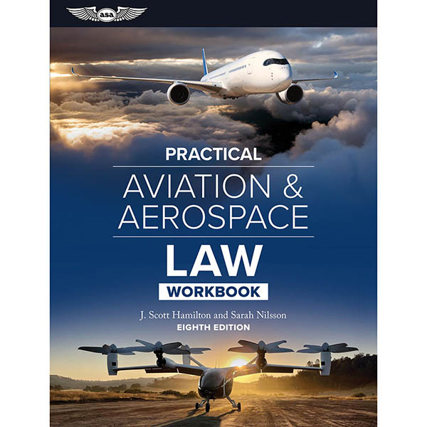 ASA Practical Aviation Law Workbook