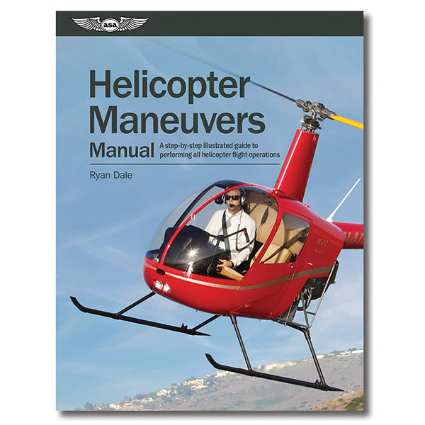 ASA Helicopter Maneuvers Manual