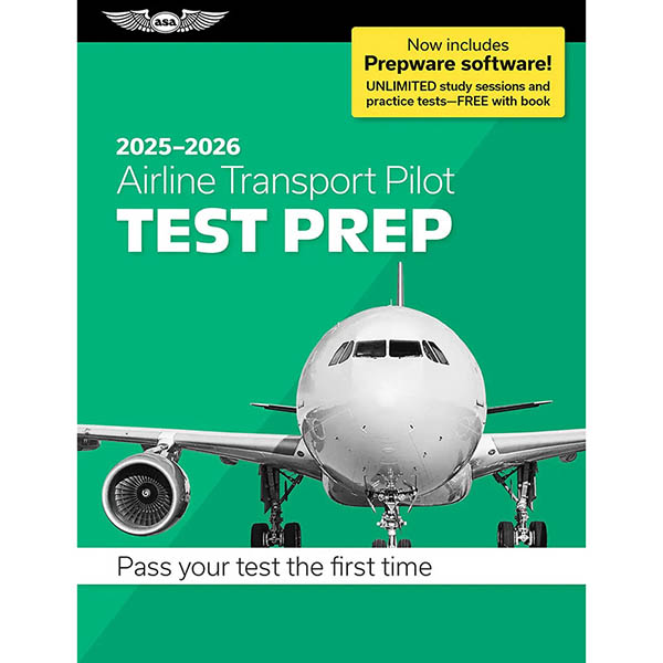 ASA Test Prep 2025-2026: Airline Transport Pilot with Prepware Software (Softcover)