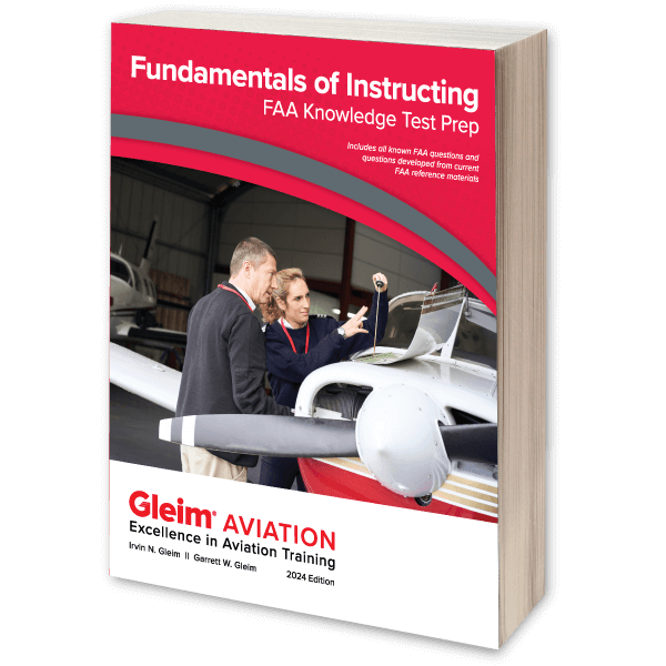 Gleim Fundamentals Of Instructing FAA Knowledge Test