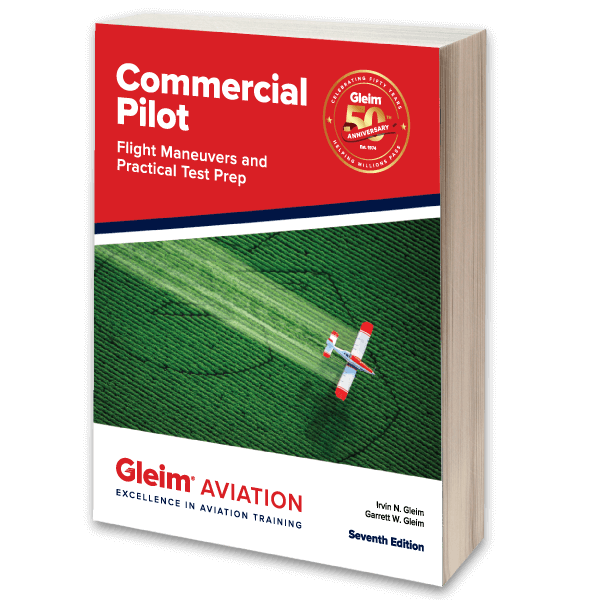 Gleim Commercial Flight Maneuvers And Practical Test Prep