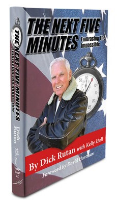 The Next Five Minutes By Dick Rutan
