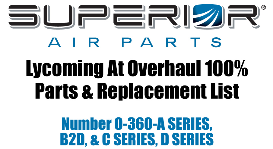 Lycoming At Overhaul Parts Replacement List - O-360-A Series